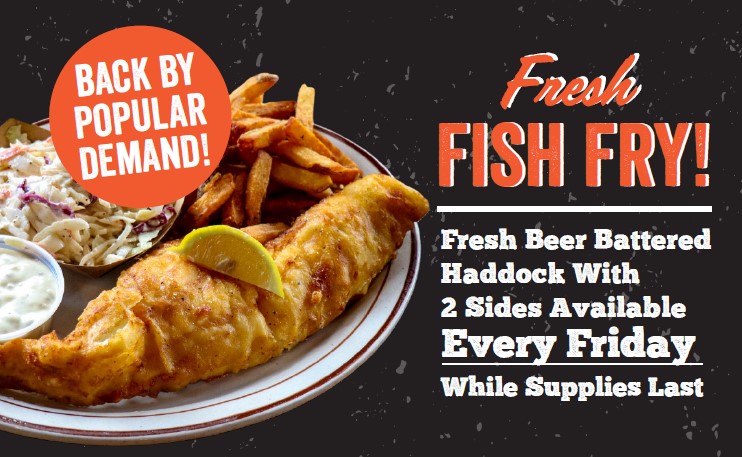 FISH FRY FRIDAYS ARE BACK!