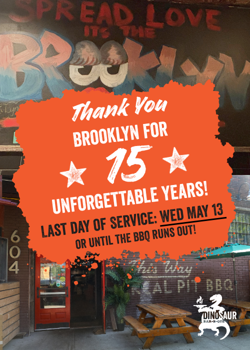 Thank-you banner over a BBQ joint announces 15 unforgettable years for Brooklyn, with last service date Wed May 13.
